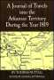 A Journal of Travels into the Arkansas Territory During the Year 1819