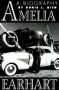 Amelia Earhart: A Biography