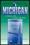 Michigan: A History of the Great Lakes State