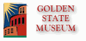 Click to shop at the Golden State Museum Store!