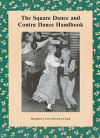 The Square Dancing and Contra Dance Handbook