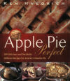 Apple Pie: 100 Delicious and Decidedly Different Recipes for America's Favorite Pie