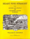 Heart Pine Straight: Houses and people of Chambers County, Alabama