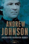Andrew Johnson: The American Presidents Series: The 17th President, 1865-1869