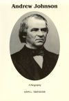 Andrew Johnson : A Biography (Signature Series)