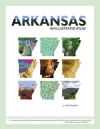 Arkansas: An Illustrated Atlas