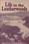 Life in the Leatherwoods