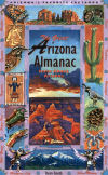 The Great Arizona Almanac: Facts About Arizona