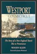 Westport, Connecticut: The Story of a New England Town's Rise to Prominence