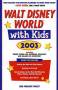 Walt Disney World With Kids, 2003