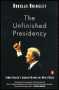 The Unfinished Presidency : Jimmy Carter's Journey Beyond the White House