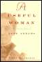 A Useful Woman: The Early Life of Jane Addams