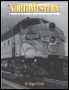 The North Western: A History of the Chicago & North Western Railway System