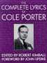 The Complete Lyrics of Cole Porter