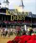 The Kentucky Derby: Run for the Roses