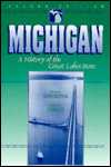 Michigan: A History of the Great Lakes State
