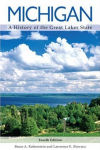 Michigan: A History of the Great Lakes State