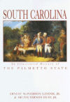 South Carolina: An Illustrated History of the Palmetto State