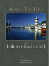 Short & Tall Tales of Hilton Head Island