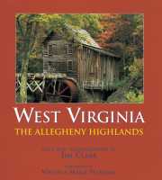 West Virginia: The Allegheny Highlands