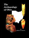 The Archaeology of Ohio