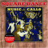 Square Dancing Music & Calls