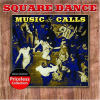 Square Dance Music & Calls