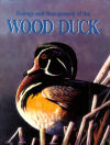 Ecology & Management of the Wood Duck