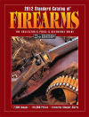 2012 Standard Catalog of Firearms: The Collector's Price & Reference Guide