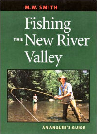 Fishing the New River Valley