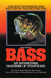 Smallmouth Bass: An In-Fisherman Handbook of Strategies