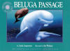 Beluga Passage