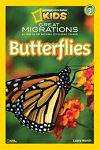 National Geographic Readers: Great Migrations Butterflies