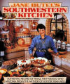 Jane Butel's Southwestern Kitchen