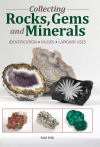 Collecting Rocks, Gems & Minerals: Easy Identification