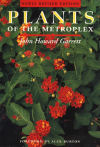 Plants of the Metroplex: Newly Revised Edition