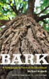 Bark: A Field Guide to Trees of the Northeast