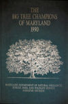 The Big Tree Champions of Maryland 1990