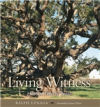 Living Witness: Historic Trees of Texas