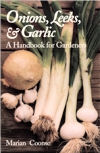 Onions, Leeks, and Garlic: A Handbook for Gardeners