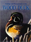 Ecology and Management of the Wood Duck