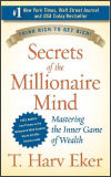 Secrets of the Millionaire Mind: Mastering the Inner Game of Wealth